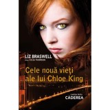 Liz Braswell - Cele nouă vieți ale lui Chloe King ( CĂDEREA # 1 )