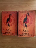 Valeria Anania - Greul păm&icirc;ntului ( 2 vol. )