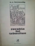 A. E. Baconsky - Corabia lui Sebastian (editia 1978)