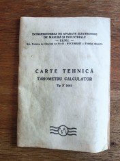 Carte tehnica Tahometru Calculator tip N 2603 fabricat IEMI / CD1P