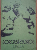 Borges Despre Borges Convorbiri Cu Borges La 80 De Ani - Necunoscut ,280646, Dacia