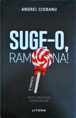 Andrei Ciobanu - Suge-o, Ramona! foto