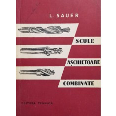 Scule Aschietoare Combinate - L. Sauer , J170