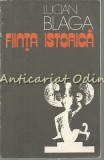 Cumpara ieftin Fiinta Istorica - Lucian Blaga, Editura Dacia 1977, Filosofie, 290 pagini