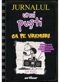 Jurnalul Unui Pusti 10. Ca Pe Vremuri, Jeff Kinney - Editura Art