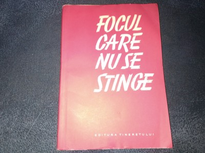 FOCUL CARE NU SE STINGE 1961 foto