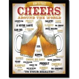 Placa metalica - Cheers Around The World - 30x40 cm