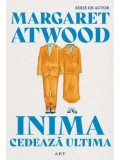 Cumpara ieftin Inima cedeaza ultima/Margaret Atwood
