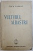VULTURUL ALBASTRU de COCA FARAGO , 1940