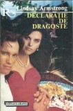 Declaratie de dragoste Lindsay Armstrong - Editura Alcris, Colectia Romantic, An 1995, Editie veche, Literatura straina