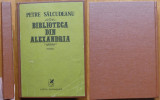 Petre Salcudeanu , Biblioteca din Alexandria ,1980 , cu autograf si text olograf