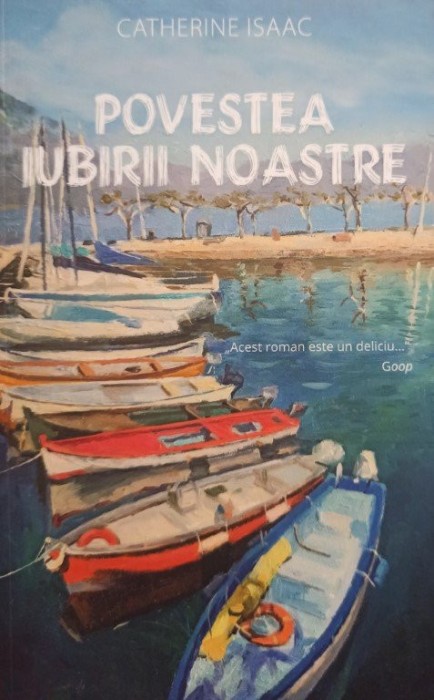 Catherine Isaac - Povestea iubirii noastre