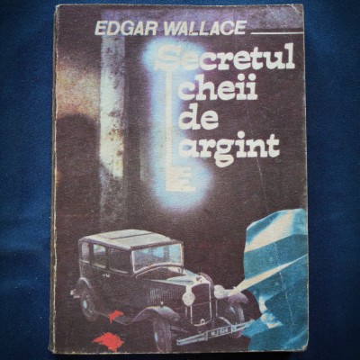 SECRETUL CHEII DE ARGINT - EDGAR WALLACE foto