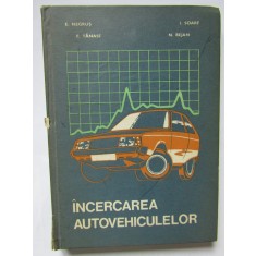 &Icirc;ncercarea autovehiculelor/ colectiv/ 1983