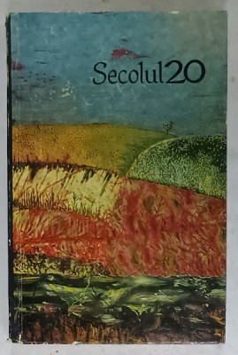 SECOLUL 20 , REVISTA DE LITERATURA UNIVERSALA EDITATA DE UNIUNEA SCRIITORILOR DIN R.S.R. , SUBIECTE : ALEJO CARPENTIER , FRANK HARDY , MICHELANGELO A foto