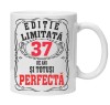 Cana alba personalizata &quot;editie limitata - perfecta&quot;, 37 ani, INOVATIX&reg;. 330ml, Oem