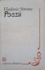 Poezii Vladimir Streinu - Editura Eminescu, 1982, 166 pagini, Carte Beletristica Poezie