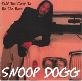 Snoop Dogg - Paid The Cost To Be The Boss (Advance), CD
