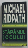 STAPANUL JOCULUI de MICHAEL RIDPATH , 2006