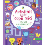 Activitati pentru copii mici. Jocuri cu diferente, Litera