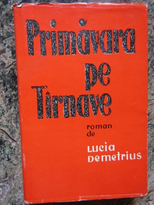 PRIMĂVARĂ PE TARNAVE - VOL. 2-Lucia Demetrius foto