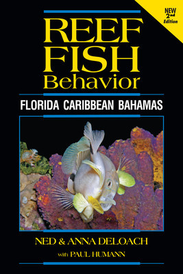 Reef Fish Behavior - Florida Caribbean Bahamas - 2nd Edition foto