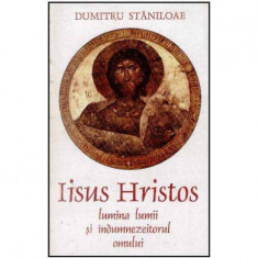 Iisus Hristos lumina omului si indumnezeitorul omului foto