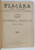 FLACARA , REVISTA LITERARA , ARTISTICA , SOCIALA , ANUL IV , CONTINE NUMERELE DE LA 1 LA 52 INCLUSIV , OCTOMBRIE 1914 -OCTOMBRIE 1915