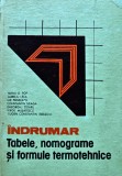 Indrumar, volumul 3. Tabele, nomograme si formule termotehnice - 1987 - Aureliu Leca (P144), Tehnica