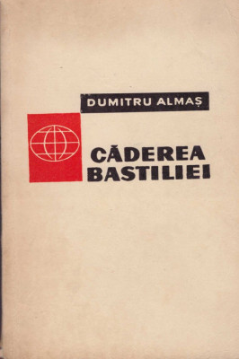 Dumitru Almas - Caderea Bastiliei - 128642 foto