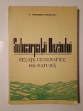 I. Petrescu-Burloiu - Subcarpații Buzăului: relații geografice om-natură (1977)