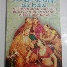 POVESTI CELEBRE ALE INDIEI - CE SE ADRESEAZA ATAT CELOR MARI, CAT SI CELOR MIJLOCII, SI CARE SUNT PLINE DE TALCURI TAINICE