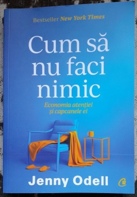 Cum sa nu faci nimic - Jenny Odell foto
