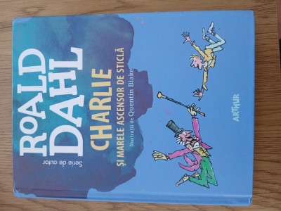 Roald Dahl - Charlie si marele ascensor de sticla foto