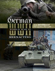 German World War II Reenacting: The Wehrmacht in Living History foto