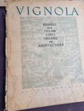 REGULI ALE CELOR CINCI ORDINE DE ARHITECTURA de GIACOMO BAROZZI DA VIGNOLA