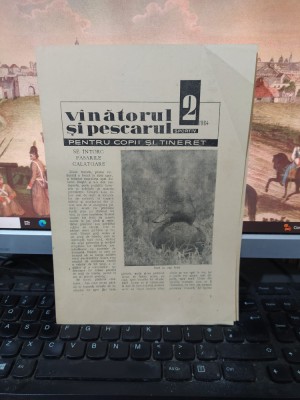 V&amp;icirc;nătorul v&amp;acirc;nătorul și pescarul sportiv pentru copii și tineret nr. 2/1964, 216 foto