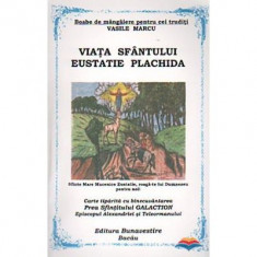 Viata Sfantului Eustatie Plachida - Vasile Marcu