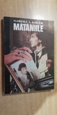 myh 35s - Florence L Barcly - Mataniile - ed 1991 foto