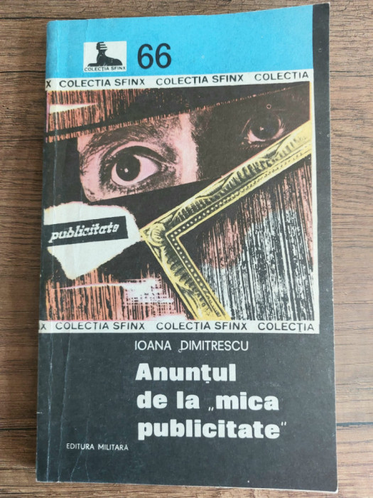 Ioana Dimitrescu -Anuntul de la mica publicitate -Colectia Sfinx