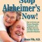 Stop Alzheimer's Now, Second Edition