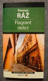 Roman Raz - Flagrant delict