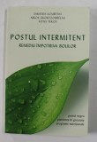 POSTUL INTERMITENT - REMEDIU IMPOTRIVA BOLILOR de DIMITRIS KOURETAS ...FOTIS TEKOS , 2019