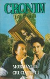 A. J. Cronin - Mormantul cruciatului