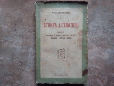 Stiinta literaturii, volumul. 1 - Mihail Dragomirescu, 1926 foto