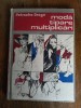 Moda, Tipare, Multiplicari (Croitorie) - Petrache Dragu, 1986, 220 pagini - Carte Design Vestimentar