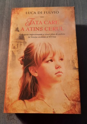 Fata care a atins cerul Luca di Fulvio foto
