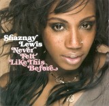 Shaznay Lewis - Never Felt Like This Before, CD