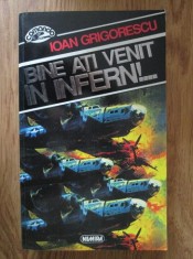 Ioan Grigorescu - Bine ati venit in infern! foto