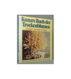 Toon Leemans - Knaurs Buch der Trockenblumen - Gestalten Sammeln